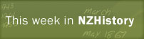 This week in NZHistory